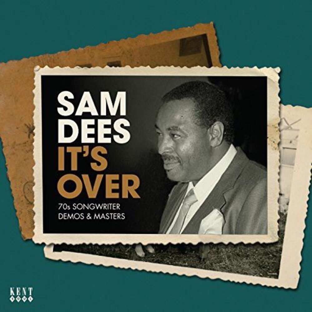 Sam Dees - It's Over: 70s Songwriter Demos & Masters  CD